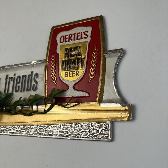 Vintage Oertel's Real Draft Beer Sign Relax You Are Among Friends Breweriana - Picture 6 of 16
